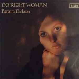 Barbara Dickson - Do Right Woman