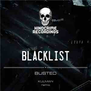 Blacklist  - Busted