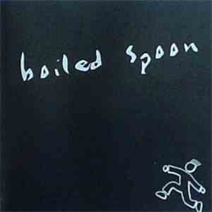Boiled Spoon - Boiled Spoon