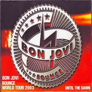 Bon Jovi - Until The Dawn