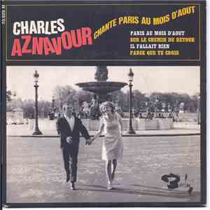 Charles Aznavour - Chante Paris Au Mois D'Août