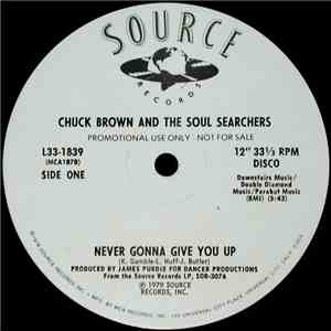 Chuck Brown And The Soul Searchers - Never Gonna Give You Up