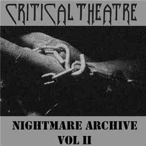 Critical Theatre - Nightmare Archive Vol 2