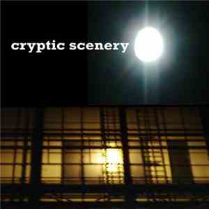 Cryptic Scenery - Tragic Monochrome