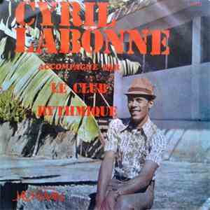 Cyril Labonne - Pas Faire To Mike / Ranne Mo Linge Liza