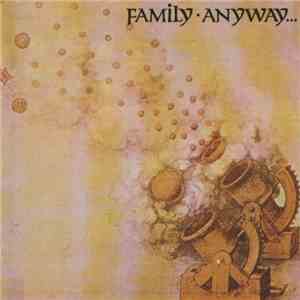 Family  - Anyway