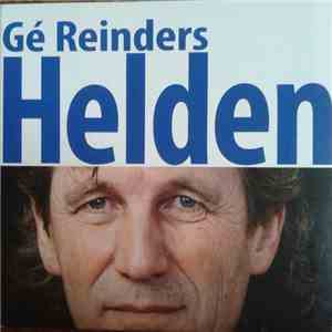 Gé Reinders - Helden
