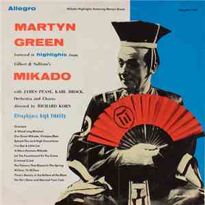 Gilbert & Sullivan, Martyn Green - Highlights From Gilbert & Sullivan's Mik ...