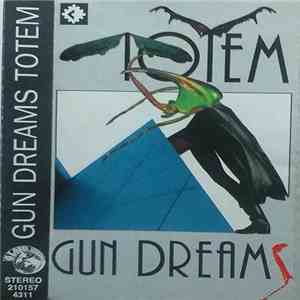 Gun Dreams - Totem