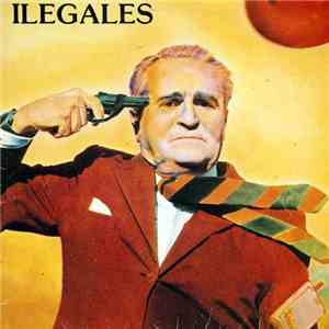 Ilegales  - Ilegales