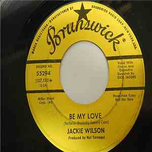 Jackie Wilson - Be My Love / I Believe