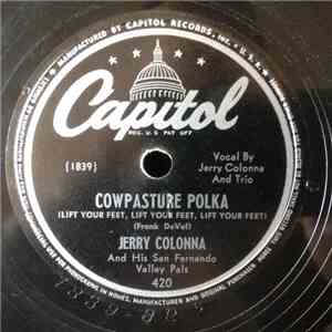 Jerry Colonna And His San Fernando Valley Pals - Cowpasture Polka / Saloon