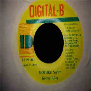 Jimmy Riley - Mother Say