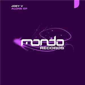 Joey V - Alone EP