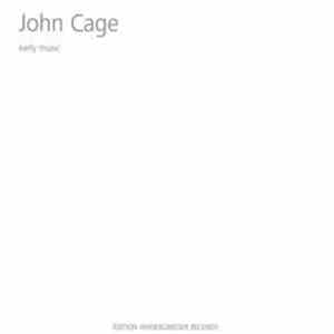 John Cage - Early Music