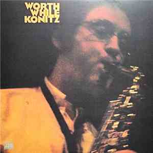 Lee Konitz - Worth While Konitz