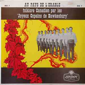 Les Joyeux Copains De Hawkesbury - Folklore Canadien Par Les 'Joyeux Copain ...