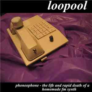 Loopool - Phoneophone - The Life And Rapid Death Of A Homemade Fm Synth