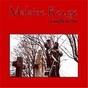 Malaise Rouge - Le Souffle Du Vent
