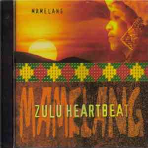 Mamelang - Zulu Heartbeat