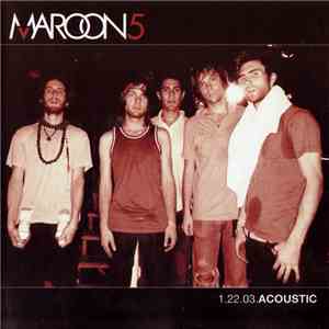 Maroon 5 - 1.22.03.Acoustic