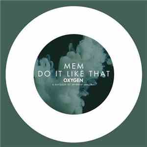 MEM - Do It Like That