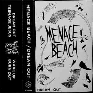 Menace Beach - Dream Out
