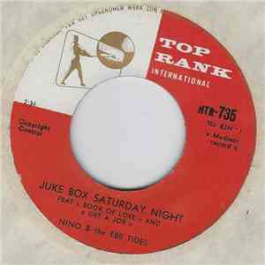 Nino & The Ebb Tides - Juke Box Saturday Night / Those Oldies But Goodies