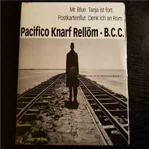 Pacifico Knarf Rellöm / B.C.C. & Die Brennenden Hunde - Untitled