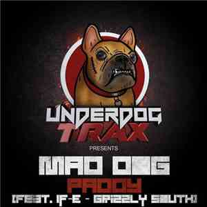 Paddy Feat. If-E - Grizzly South - Mad Dog
