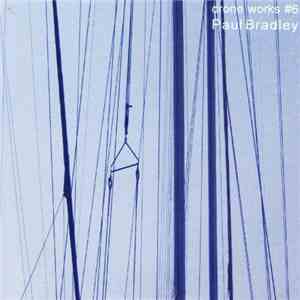 Paul Bradley - Drone Works #6