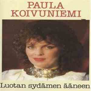 Paula Koivuniemi - Luotan Sydämen Ääneen