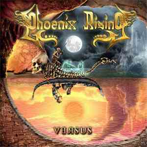 Phoenix Rising  - Versus