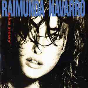 Raimunda Navarro - Jungle Fever