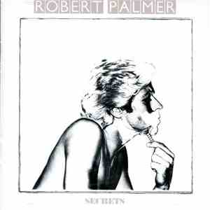Robert Palmer - Secrets