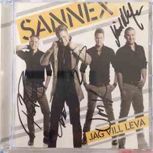 Sannex - Jag Vill Leva