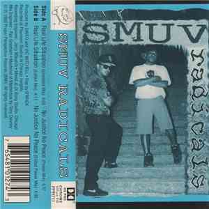 Smuv Radicals - Real Life Situation / No Justice No Peace