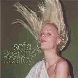 Sofia - Search & Destroy