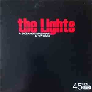 The Lights  - Suge Knight Sweetheart / New Shoes