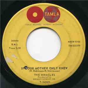 The Miracles - If Your Mother Only Knew / Way Over There