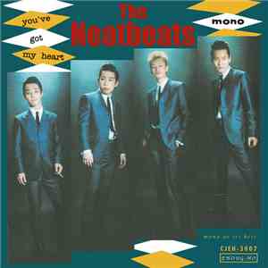 The Neatbeats - You've Got My Heart