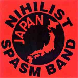 The Nihilist Spasm Band - Live In Japan
