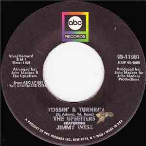 The Upsetters Featuring Jimmy Wess - Tossin' And Turnin' / Always In The W ...