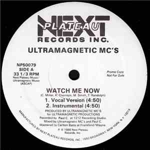 Ultramagnetic MC's - Watch Me Now / Feelin' It