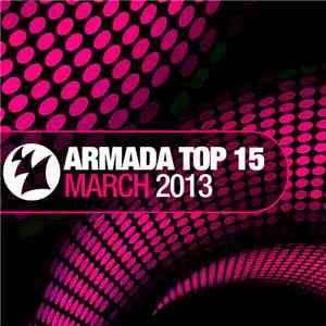 Various - Armada Top 15 - March 2013
