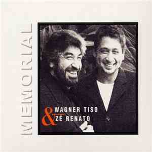Wagner Tiso & Zé Renato - Memorial
