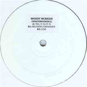 Woody McBride - Tell It As It Is