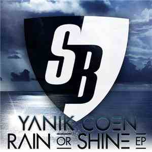 Yanik Coen - Rain or Shine (Remixes)