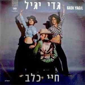 גדי יגיל - חיי כלב