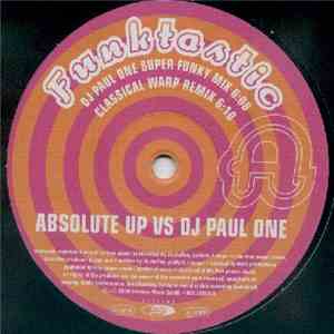 Absolute Up vs DJ Paul One - Funktastic